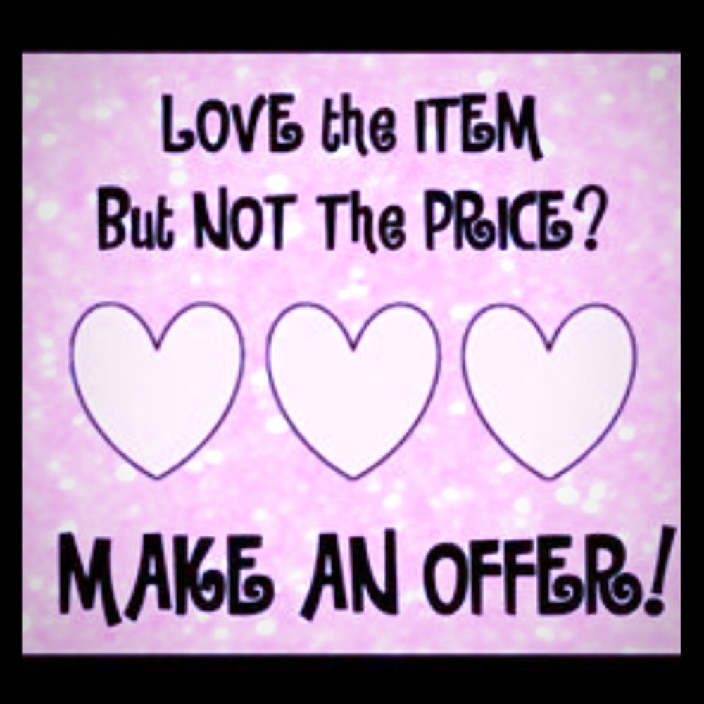 Reasonable offers please